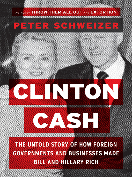 Title details for Clinton Cash by Peter Schweizer - Wait list